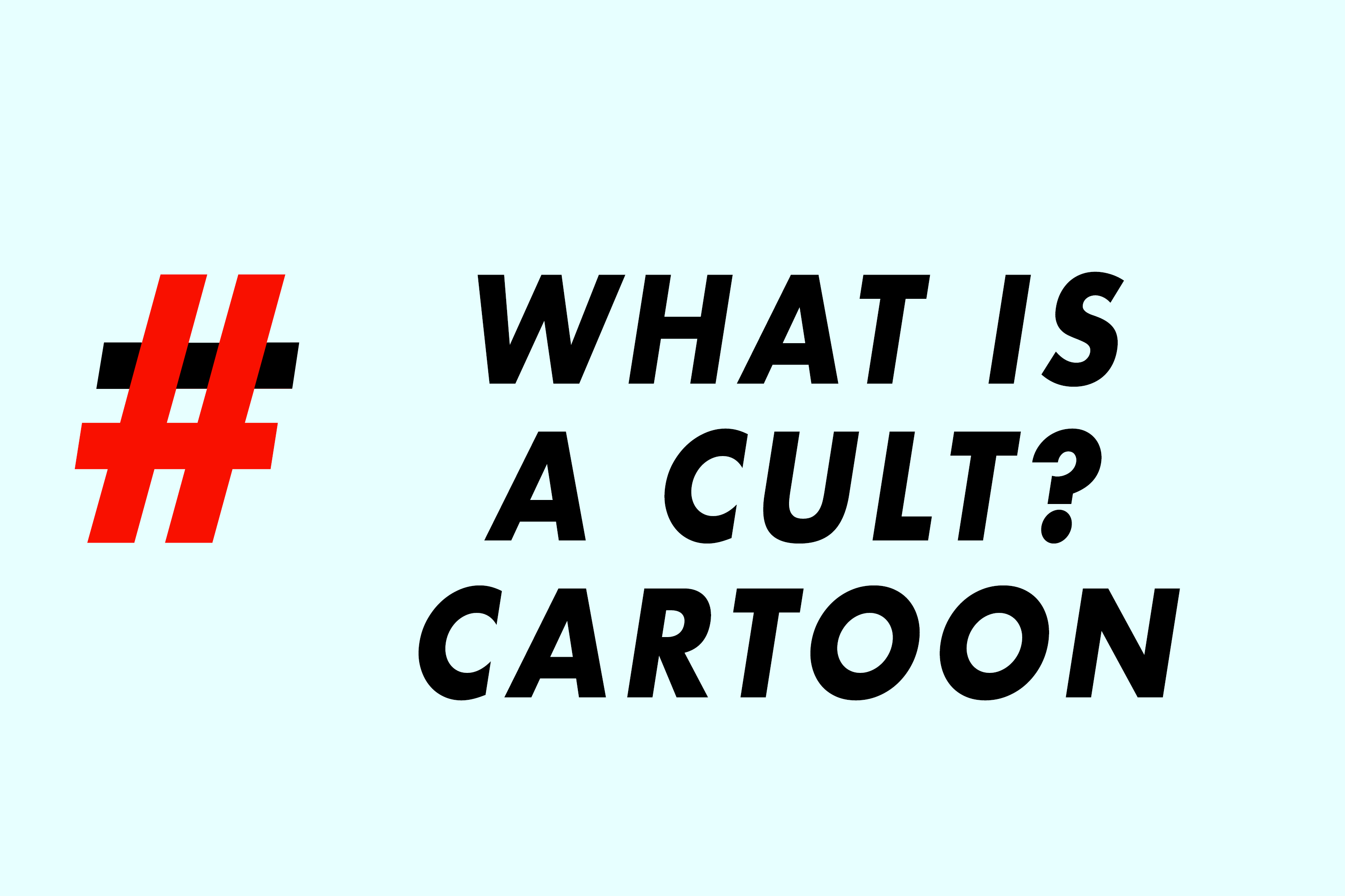 What is a Cult? A Cartoon